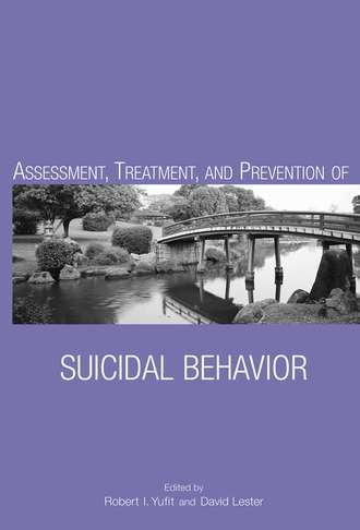 David  Lester. Assessment, Treatment, and Prevention of Suicidal Behavior