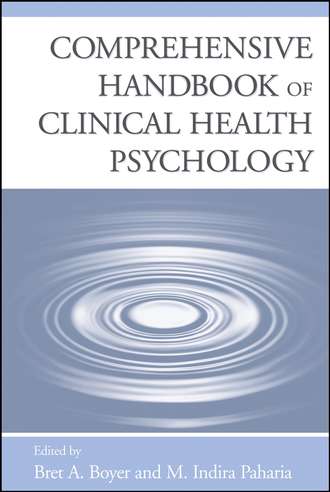 Bret Boyer A. Comprehensive Handbook of Clinical Health Psychology