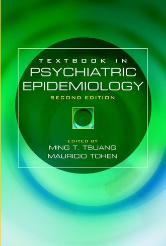 Mauricio  Tohen. Textbook in Psychiatric Epidemiology