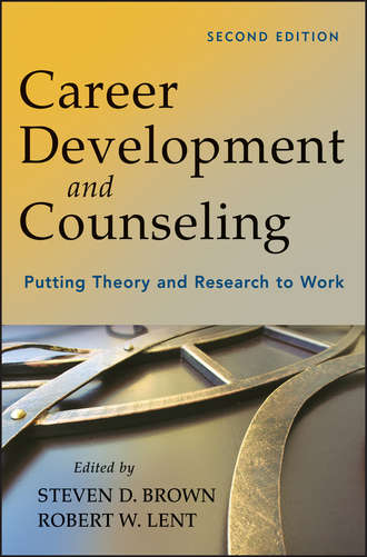 Robert Lent W.. Career Development and Counseling