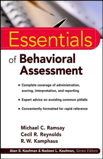 Cecil Reynolds R.. Essentials of Behavioral Assessment