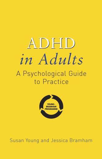 Susan  Young. ADHD in Adults