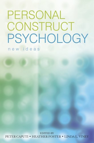 Peter  Caputi. Personal Construct Psychology