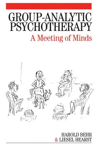 Harold  Behr. Group-Analytic Psychotherapy