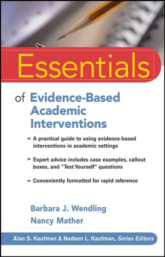 Nancy  Mather. Essentials of Evidence-Based Academic Interventions