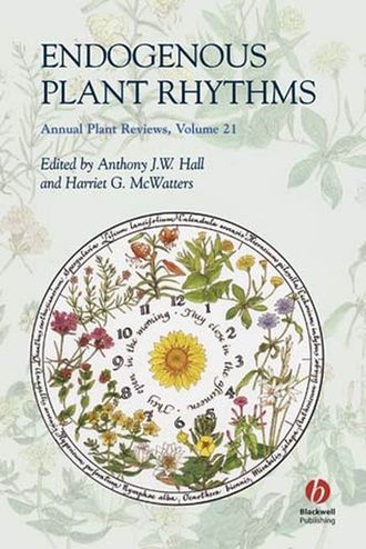 Anthony Hall J.W.. Annual Plant Reviews, Endogenous Plant Rhythms