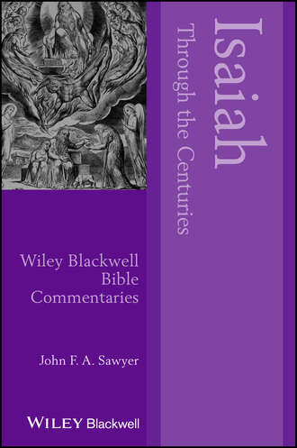 John F. A. Sawyer. Isaiah Through the Centuries