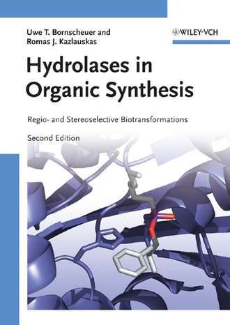 Uwe Bornscheuer Theo. Hydrolases in Organic Synthesis