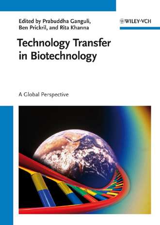 Prabuddha  Ganguli. Technology Transfer in Biotechnology