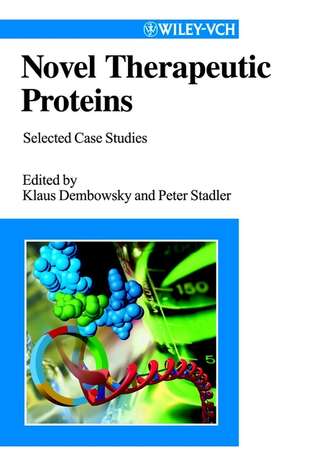 Peter  Stadler. Novel Therapeutic Proteins