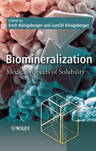 Erich  Konigsberger. Biomineralization