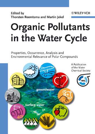 Martin  Jekel. Organic Pollutants in the Water Cycle