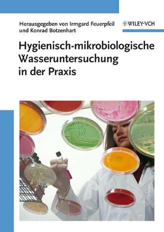 Irmgard  Feuerpfeil. Hygienisch-mikrobiologische Wasseruntersuchung in der Praxis