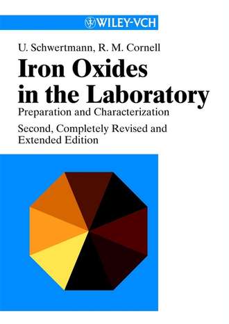 Udo  Schwertmann. Iron Oxides in the Laboratory