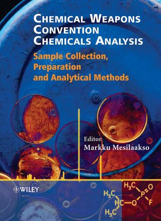 Группа авторов. Chemical Weapons Convention Chemicals Analysis