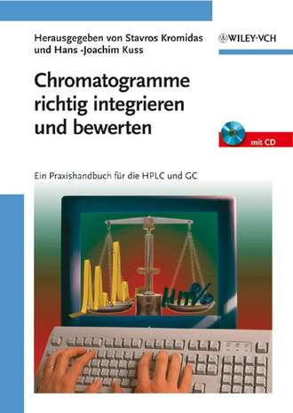 Stavros  Kromidas. Chromatogramme richtig integrieren und bewerten