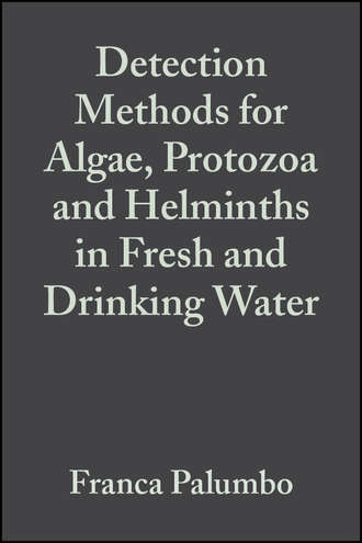 Franca  Palumbo. Detection Methods for Algae, Protozoa and Helminths in Fresh and Drinking Water