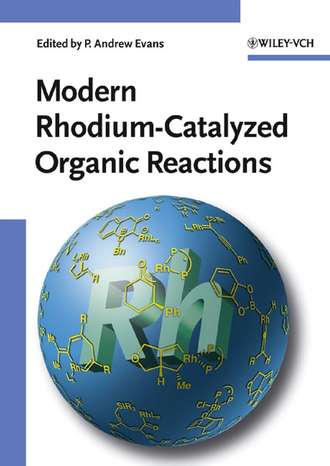 Jiro  Tsuji. Modern Rhodium-Catalyzed Organic Reactions