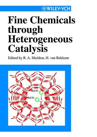 Herman Bekkum van. Fine Chemicals through Heterogeneous Catalysis