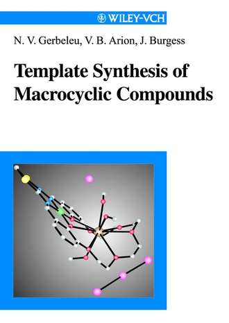 John Burgess P.. Template Synthesis of Macrocyclic Compounds