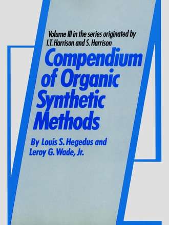 Leroy Wade G.. Compendium of Organic Synthetic Methods