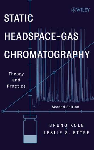 Bruno  Kolb. Static Headspace-Gas Chromatography