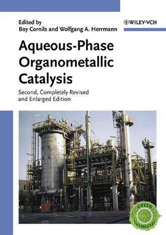 Boy  Cornils. Aqueous-Phase Organometallic Catalysis