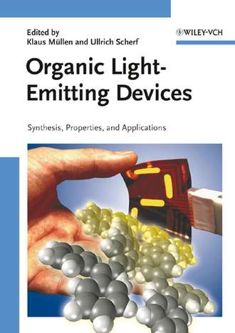 Ullrich  Scherf. Organic Light Emitting Devices