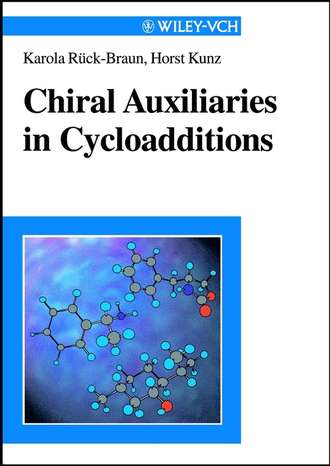 Horst  Kunz. Chiral Auxiliaries in Cycloadditions