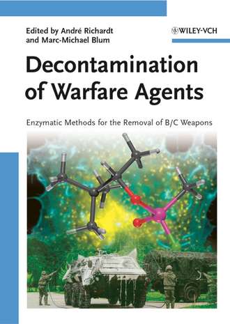 Andre  Richardt. Decontamination of Warfare Agents