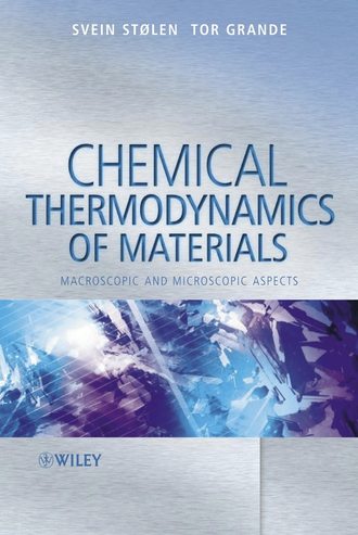 Tor  Grande. Chemical Thermodynamics of Materials