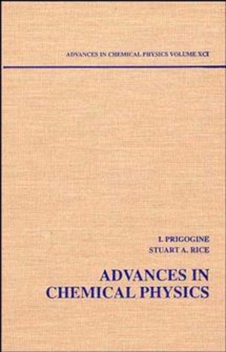 Ilya  Prigogine. Advances in Chemical Physics. Volume 91