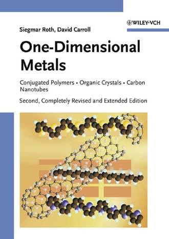 Siegmar  Roth. One-Dimensional Metals