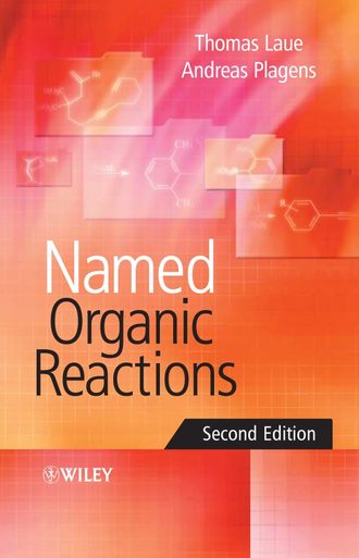 Thomas  Laue. Named Organic Reactions