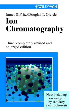 Douglas Gjerde T.. Ion Chromatography