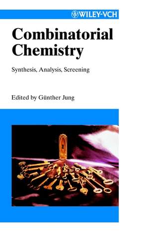 Группа авторов. Combinatorial Chemistry