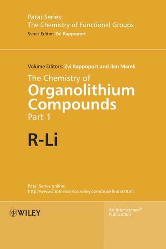 Zvi  Rappoport. The Chemistry of Organolithium Compounds