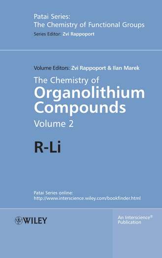 Zvi  Rappoport. The Chemistry of Organolithium Compounds