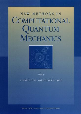 Ilya  Prigogine. New Methods in Computational Quantum Mechanics