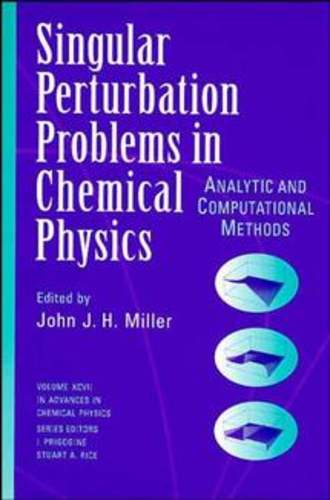 John J. H. Miller. Single Perturbation Problems in Chemical Physics