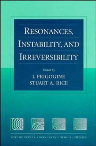 Ilya  Prigogine. Resonances, Instability, and Irreversibility