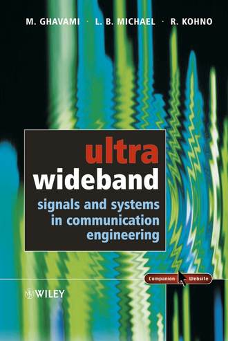 Lachlan  Michael. Ultra Wideband Signals and Systems in Communication Engineering