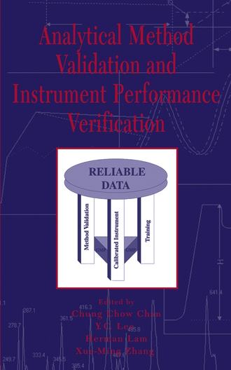 Herman  Lam. Analytical Method Validation and Instrument Performance Verification