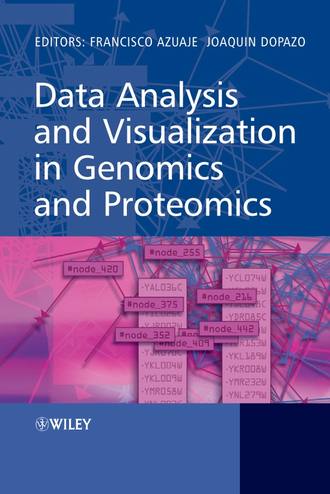 Francisco  Azuaje. Data Analysis and Visualization in Genomics and Proteomics