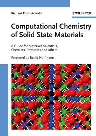 Roald  Hoffmann. Computational Chemistry of Solid State Materials