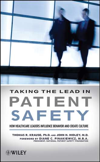 John  Hidley. Taking the Lead in Patient Safety