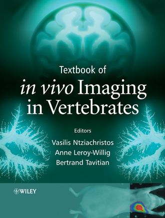 Vasilis  Ntziachristos. Textbook of in vivo Imaging in Vertebrates