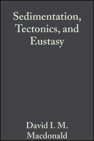 David I. M. Macdonald. Sedimentation, Tectonics, and Eustasy (Special Publication 12 of the IAS)