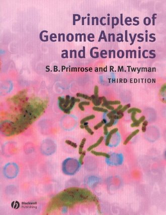 Richard  Twyman. Principles of Genome Analysis and Genomics