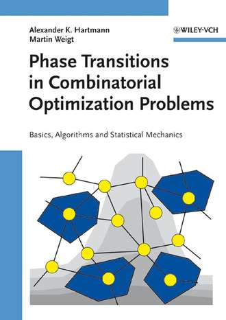 Martin  Weigt. Phase Transitions in Combinatorial Optimization Problems